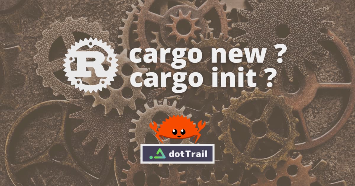 Rust cargo new vs cargo init